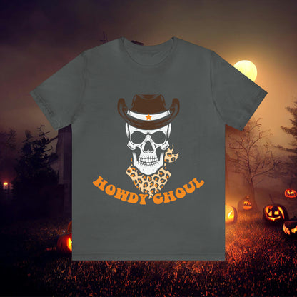 Howdy Ghoul Skeleton Sheriff Retro Halloween Unisex Jersey Short Sleeve Tee Gifts for her