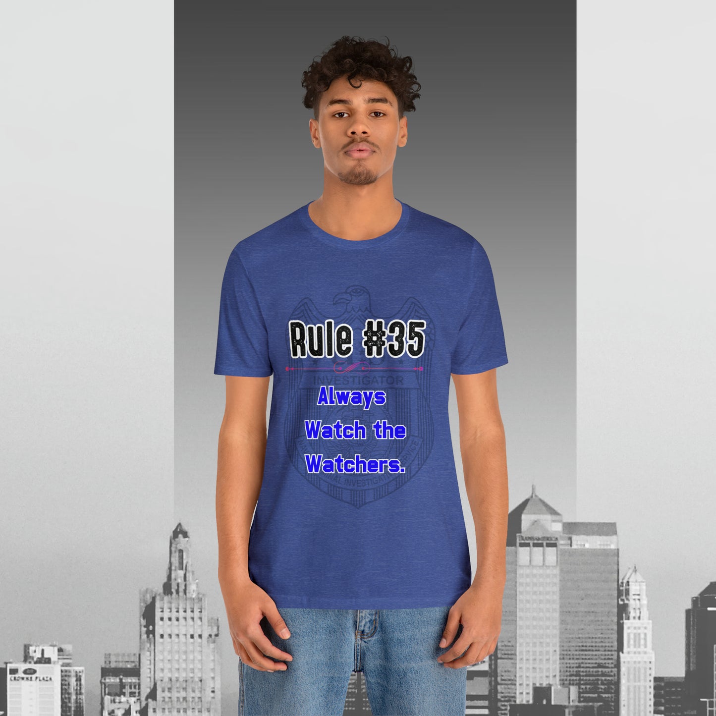 Rules of Gibbs #35 Always Watch the Watchers Unisex Jersey Short Sleeve Tee