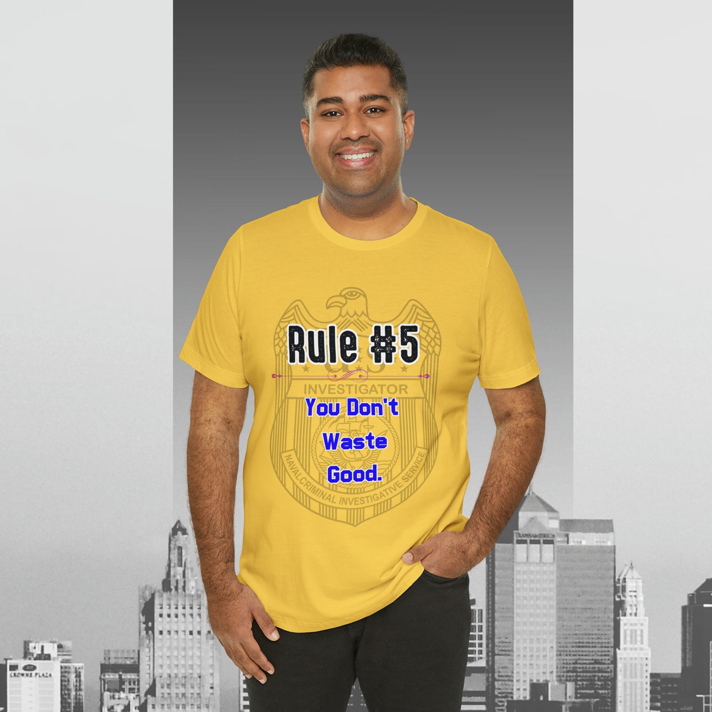 Rules of Gibbs #5 You Don't Waste Good Unisex Jersey Short Sleeve Tee