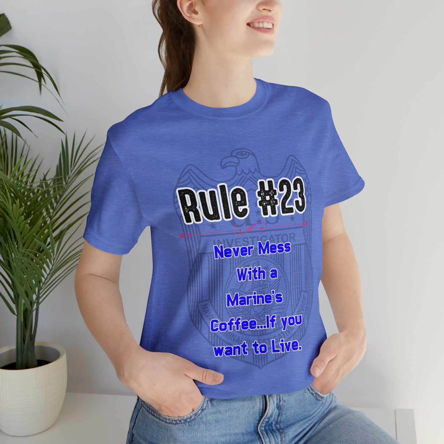 Rules of Gibbs #23 Never Mess with a Marine's Coffee Unisex Jersey Short Sleeve Tee