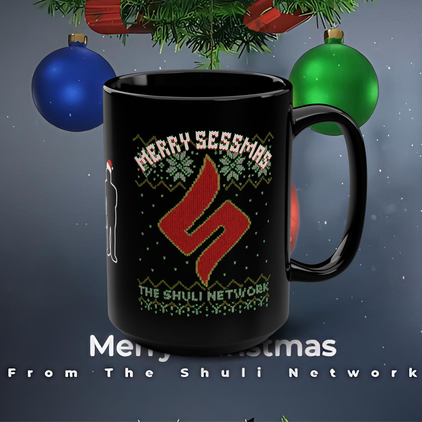 Mug - 'Merry Sessmas' Holiday Black 15oz Coffee Mug (The Shuli Network)