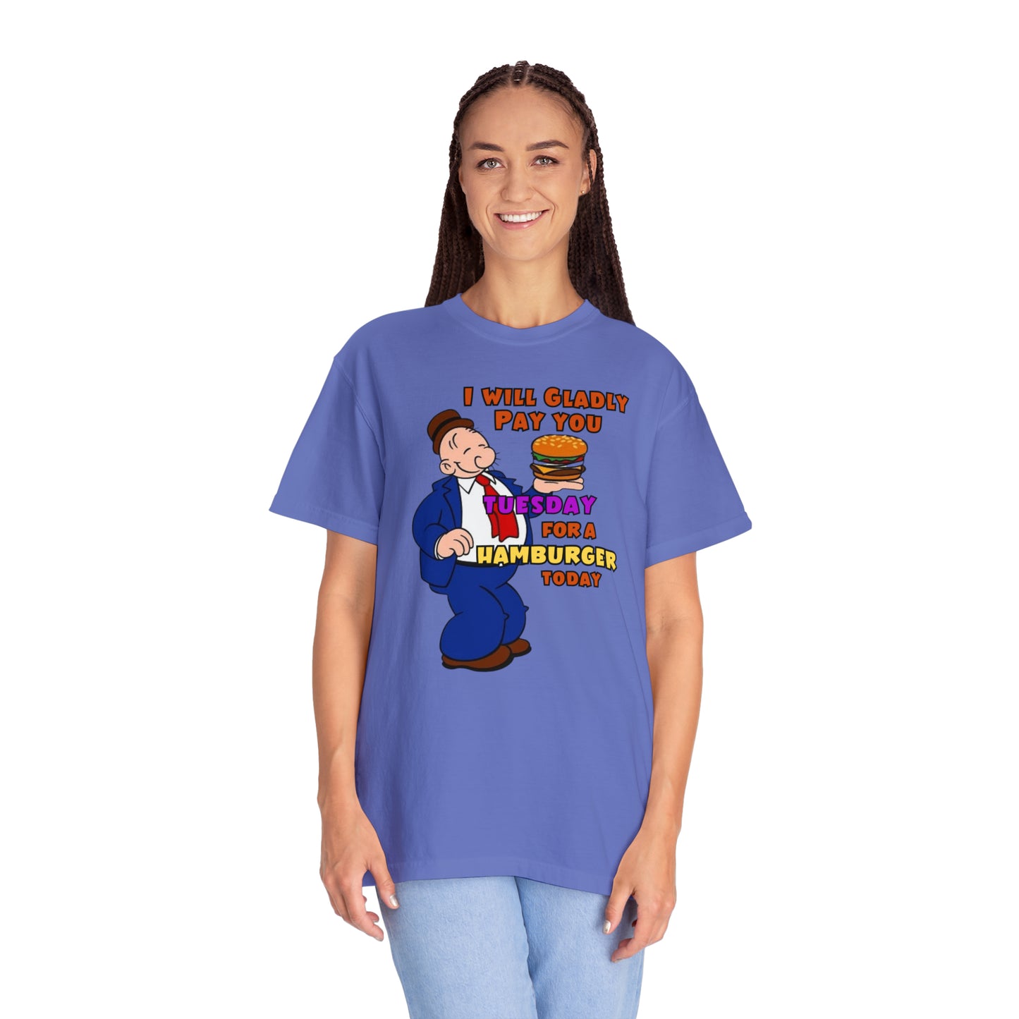 Popeye's Friend Wimpy "Gladly Pay You Tuesday" Unisex Garment-Dyed T-shirt