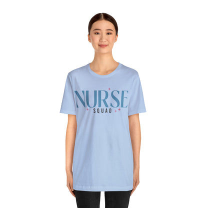 Nurse Squad Gifts for Nurse Gift idea Student nurse, nurse in training Unisex Jersey Short Sleeve Tee