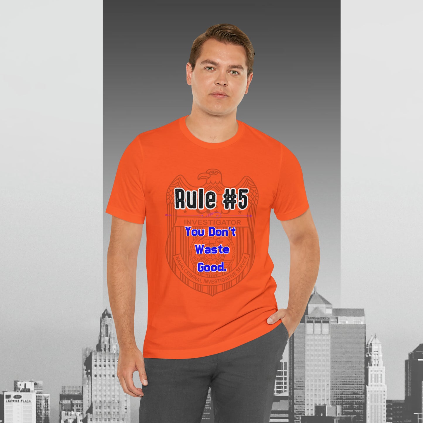 Rules of Gibbs #5 You Don't Waste Good Unisex Jersey Short Sleeve Tee