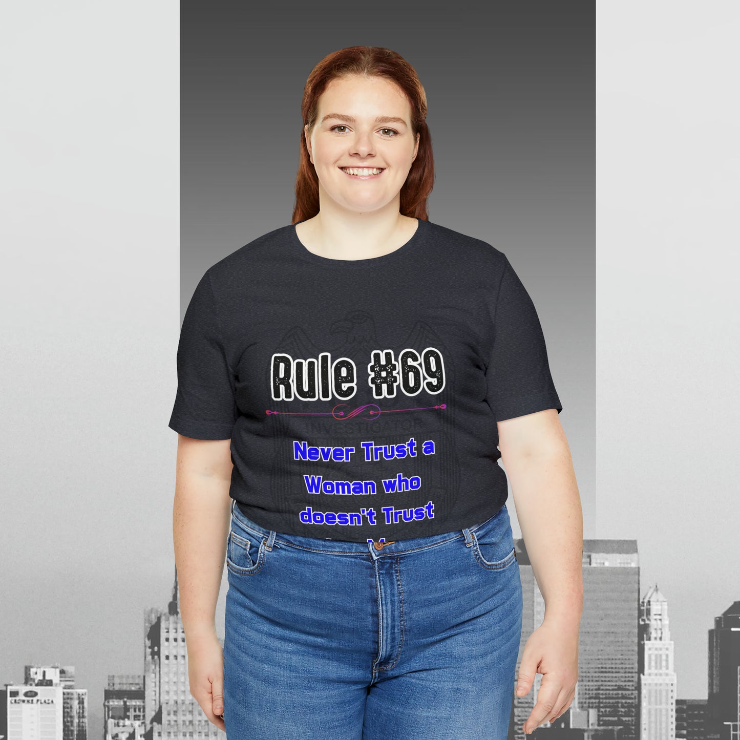 Rules of Gibbs #69 Never Trust a Woman who Doesn't Trust her Man Unisex Jersey Short Sleeve Tee