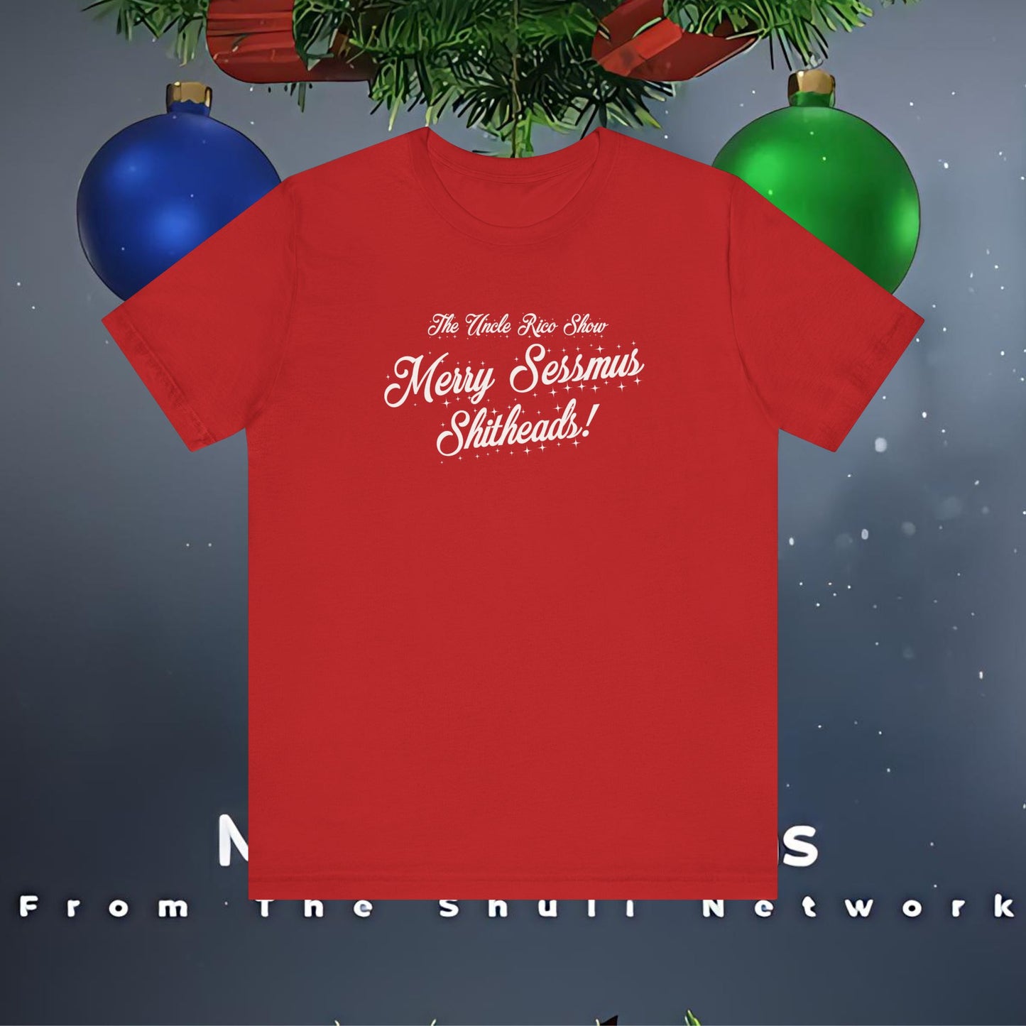 Special Holiday Edition Uncle Rico Show Merry Sessmas Sh!theads! Unisex Jersey Tee