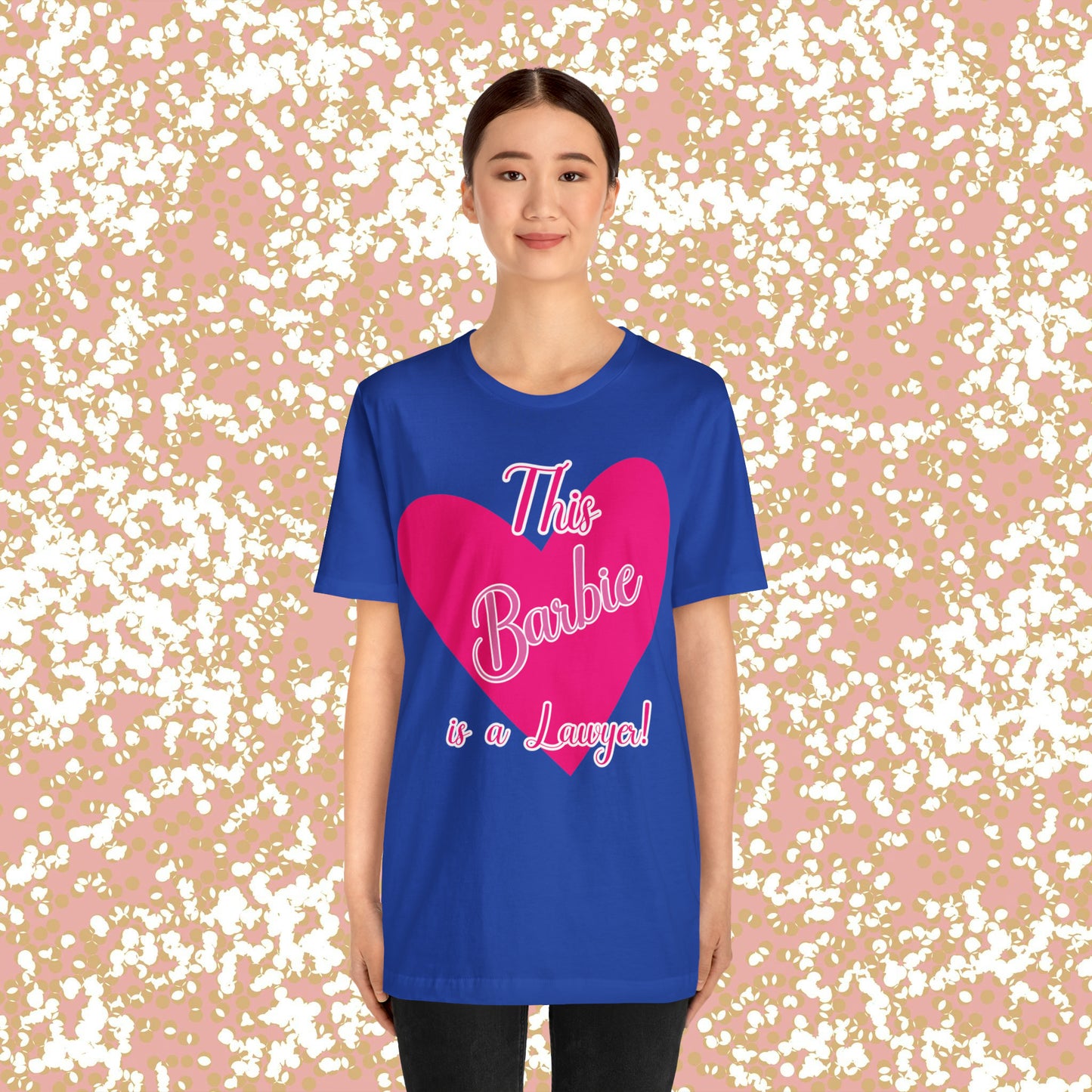 This Barbie is a Lawyer Unisex Jersey Short Sleeve Tee Gifts for Her