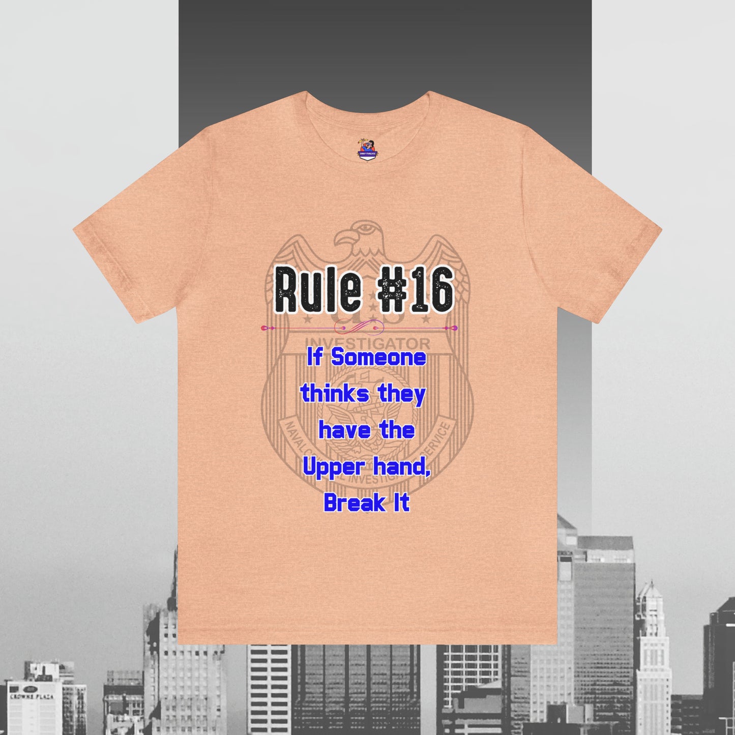 Rules of Gibbs #16 If Someone Thinks they have the Upper Hand, break it Unisex Jersey Short Sleeve Tee