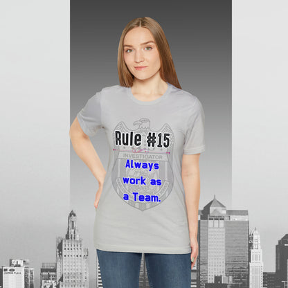 Rules of Gibbs #15 Always work as a Team Unisex Jersey Short Sleeve Tee
