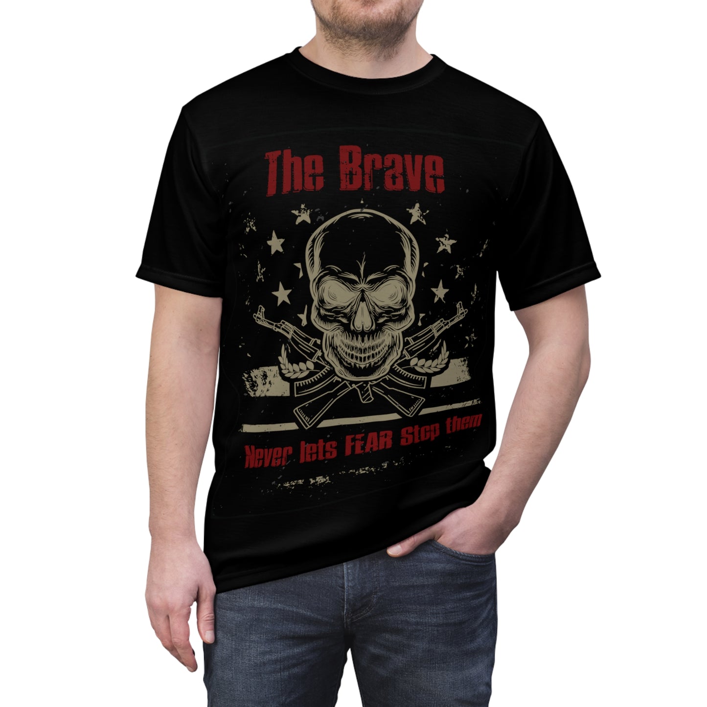 The Brave Never Lets fear Stop Them Unisex Cut & Sew Tee (AOP)