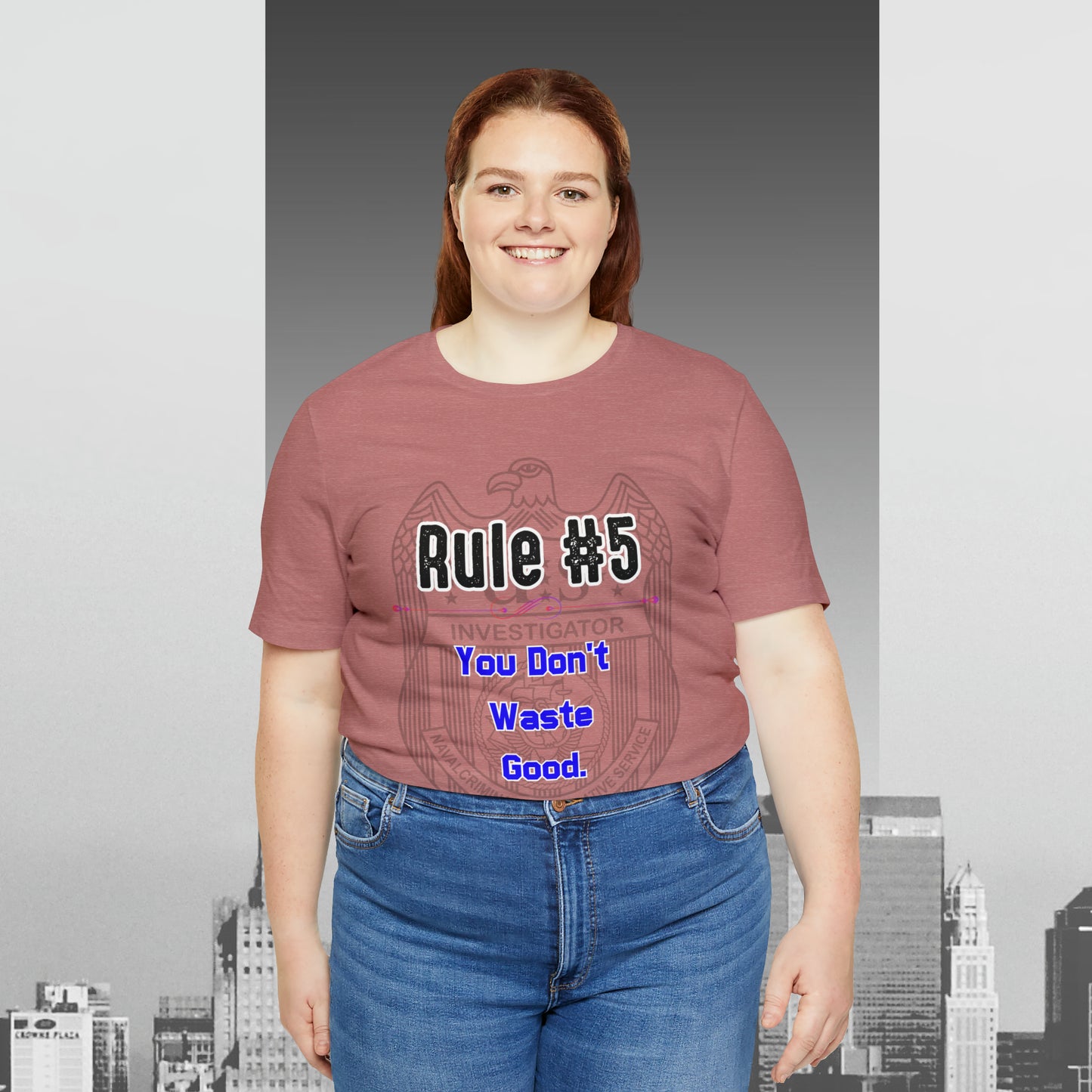 Rules of Gibbs #5 You Don't Waste Good Unisex Jersey Short Sleeve Tee