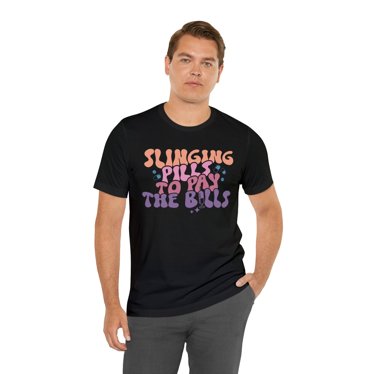 Slinging Pills to pay the Bills Comfy and Stylish Nurse T-Shirt: Gift for Nurses and Nursing Students, Soft Fabric, Various Sizes Available