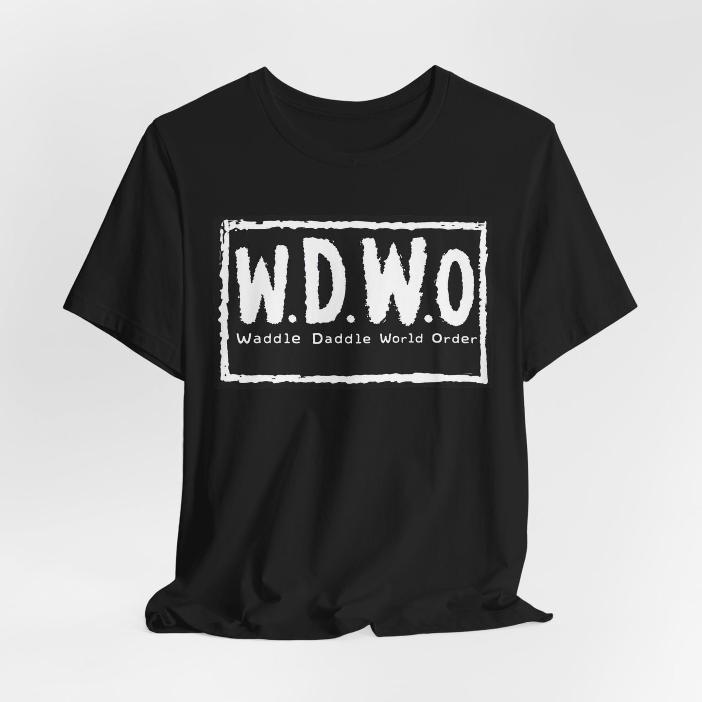 W.D.W.O. Graphic Tee — "Waddle Daddle World Order" The GreaseMan Awakens T‑Shirt
