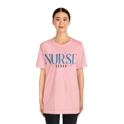 Nurse Squad Gifts for Nurse Gift idea Student nurse, nurse in training Unisex Jersey Short Sleeve Tee