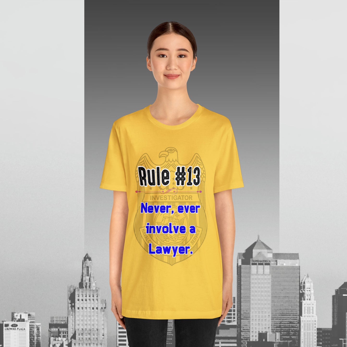 Rules of Gibbs #13 Never, Ever involve Lawyer Unisex Jersey Short Sleeve Tee