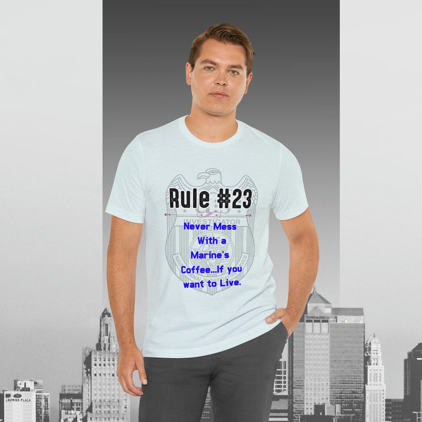 Rules of Gibbs #23 Never Mess with a Marine's Coffee Unisex Jersey Short Sleeve Tee