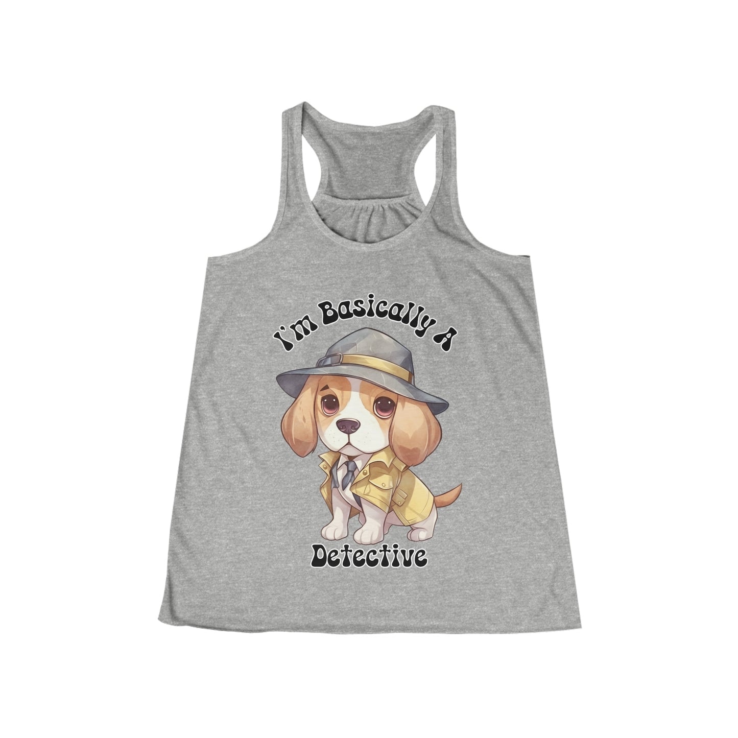 I'm Basically a Detective Beagle Puppy dressed like a Detective Women's Flowy Racerback Tank Gifts for her