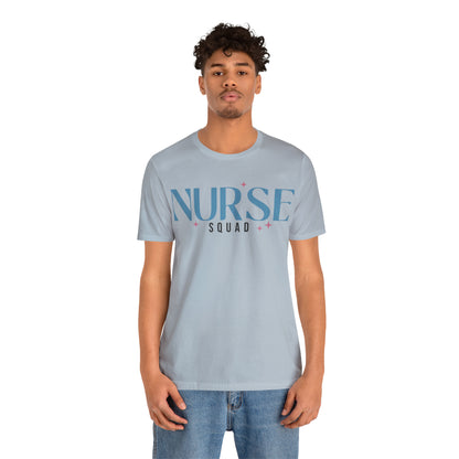 Nurse Squad Gifts for Nurse Gift idea Student nurse, nurse in training Unisex Jersey Short Sleeve Tee