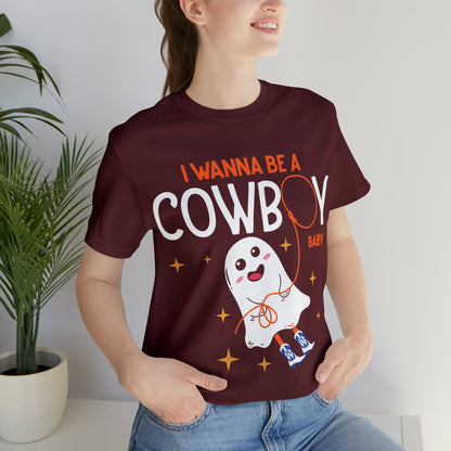 Little Ghost Saying I wanna be a cowboy baby Retro Groovy Western Halloween Unisex Jersey Short Sleeve Tee Gifts for Him Gifts for her.