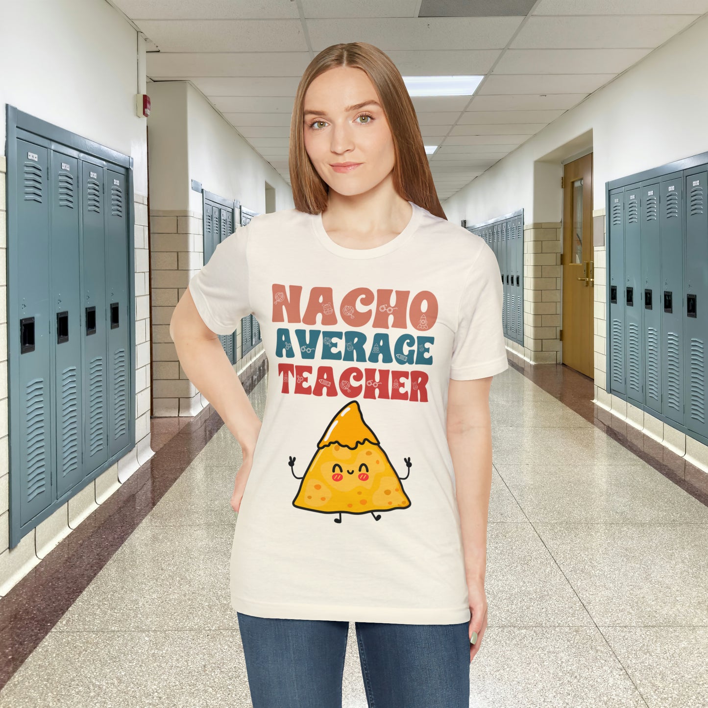 Nacho Average Teacher Back To School Unisex Jersey Short Sleeve Tee, Gifts for teachers, Gifts for Him, Gifts For Her,