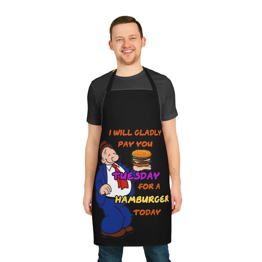 Popeye's Friend Wimpy "I will Gladly Pay you Tuesday for a Hamburger Today" Apron (AOP)