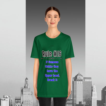 Rules of Gibbs #16 If Someone Thinks they have the Upper Hand, break it Unisex Jersey Short Sleeve Tee