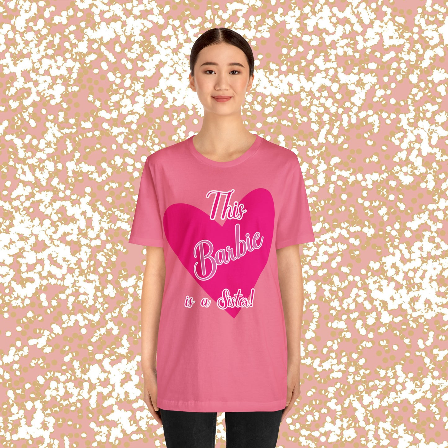 This Barbie Is a Sister Unisex Jersey Short Sleeve Tee Gifts for her