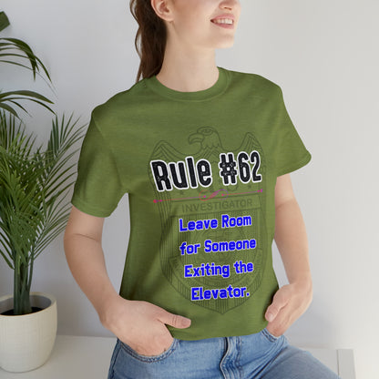 Rules of Gibbs #62 Leave Room for someone Exiting an Elevator Unisex Jersey Short Sleeve Tee
