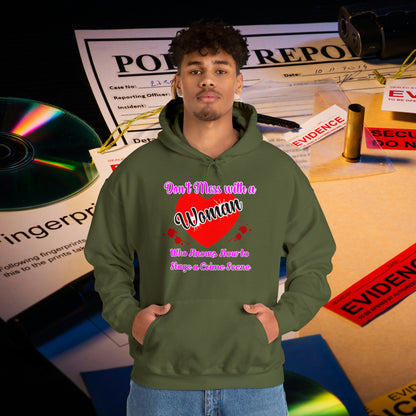Don't Mess With a Woman who knows how to stage a Crime Scene Unisex Heavy Blend™ Hooded Sweatshirt Gifts for Him Gifts for her