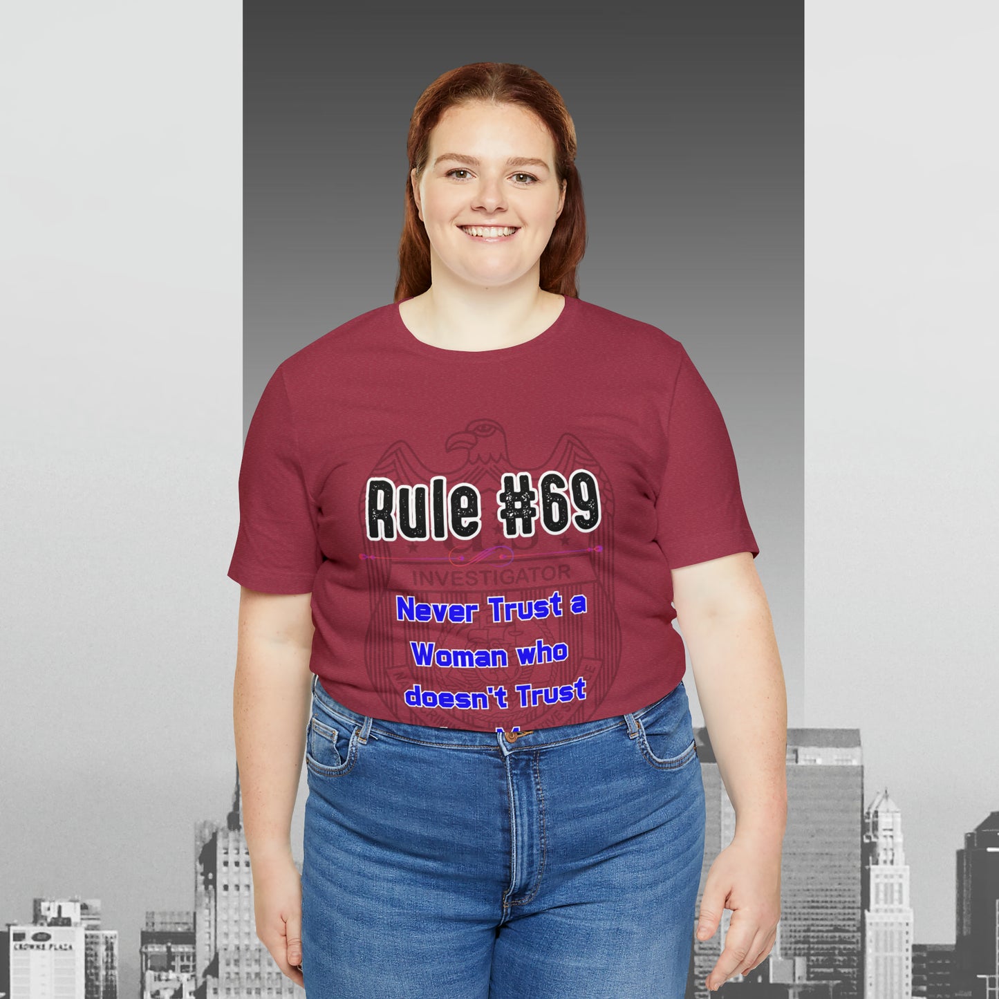 Rules of Gibbs #69 Never Trust a Woman who Doesn't Trust her Man Unisex Jersey Short Sleeve Tee