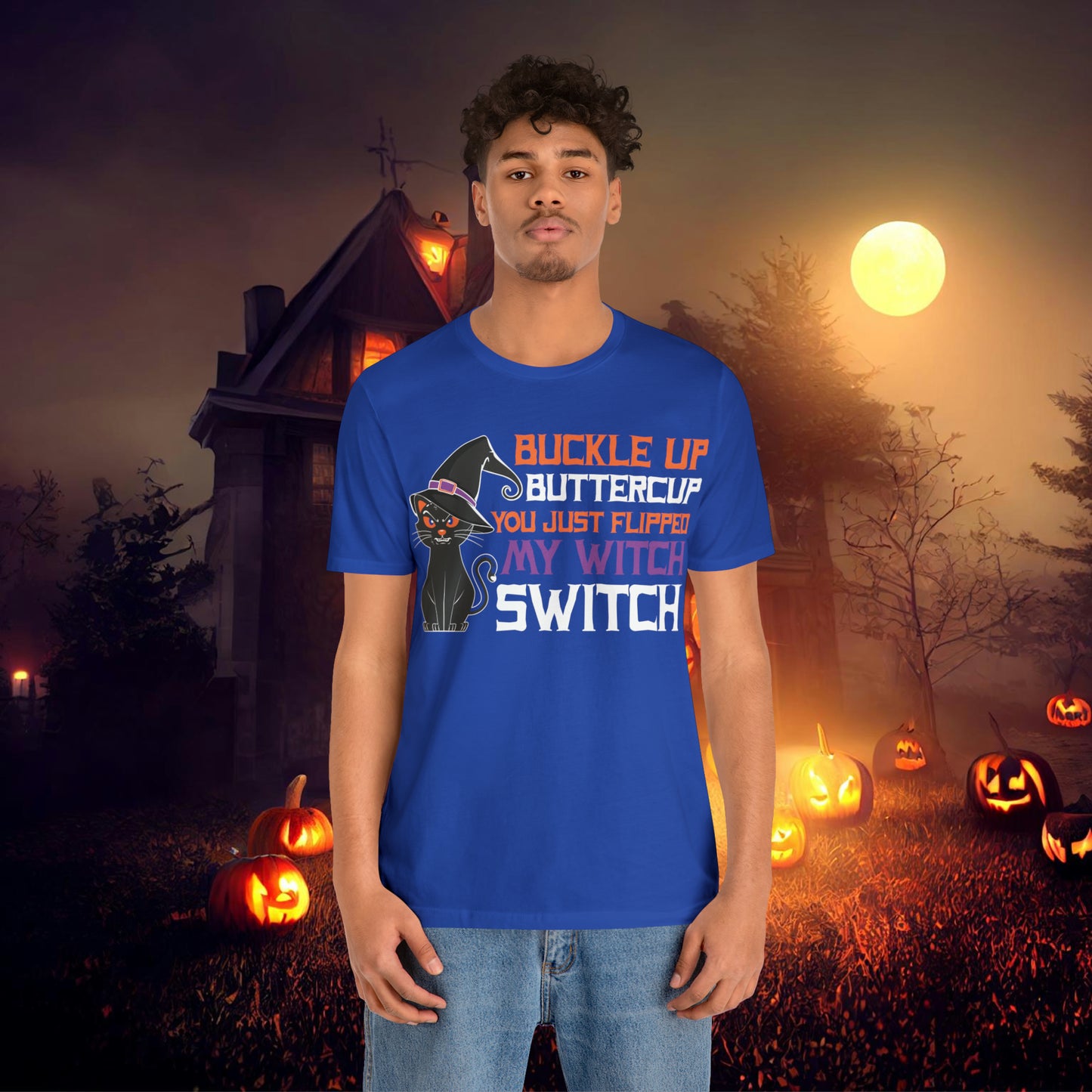 Halloween Buckle up Buttercup you just flipped my Witch Switch Unisex Jersey Short Sleeve Tee Gifts for Her