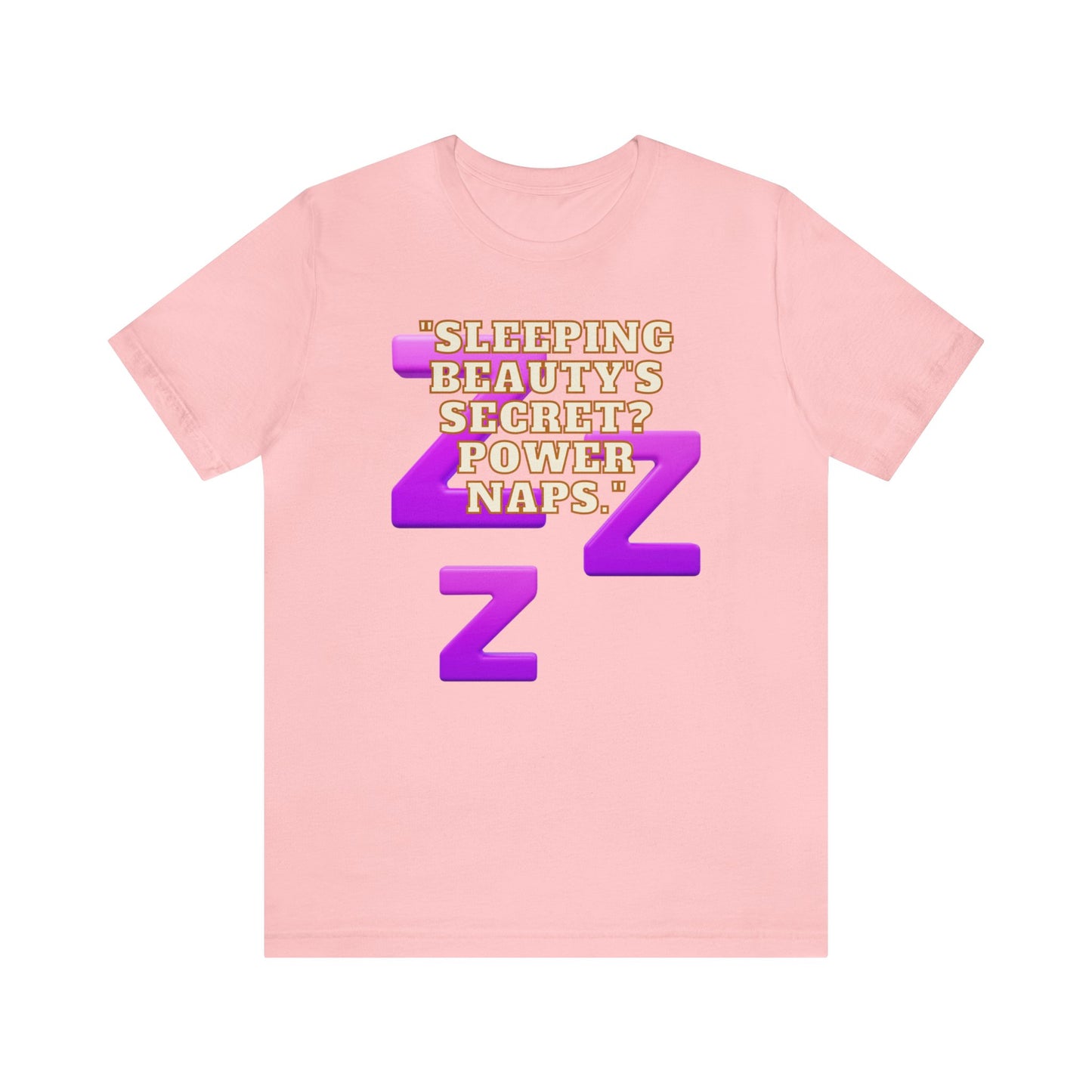 Funny Napping Unisex Jersey Short Sleeve Tee Snooze Couture, Siesta Comedy Apparel, Dreamland Fashion, Tee-hee Naptime Shirt. 17