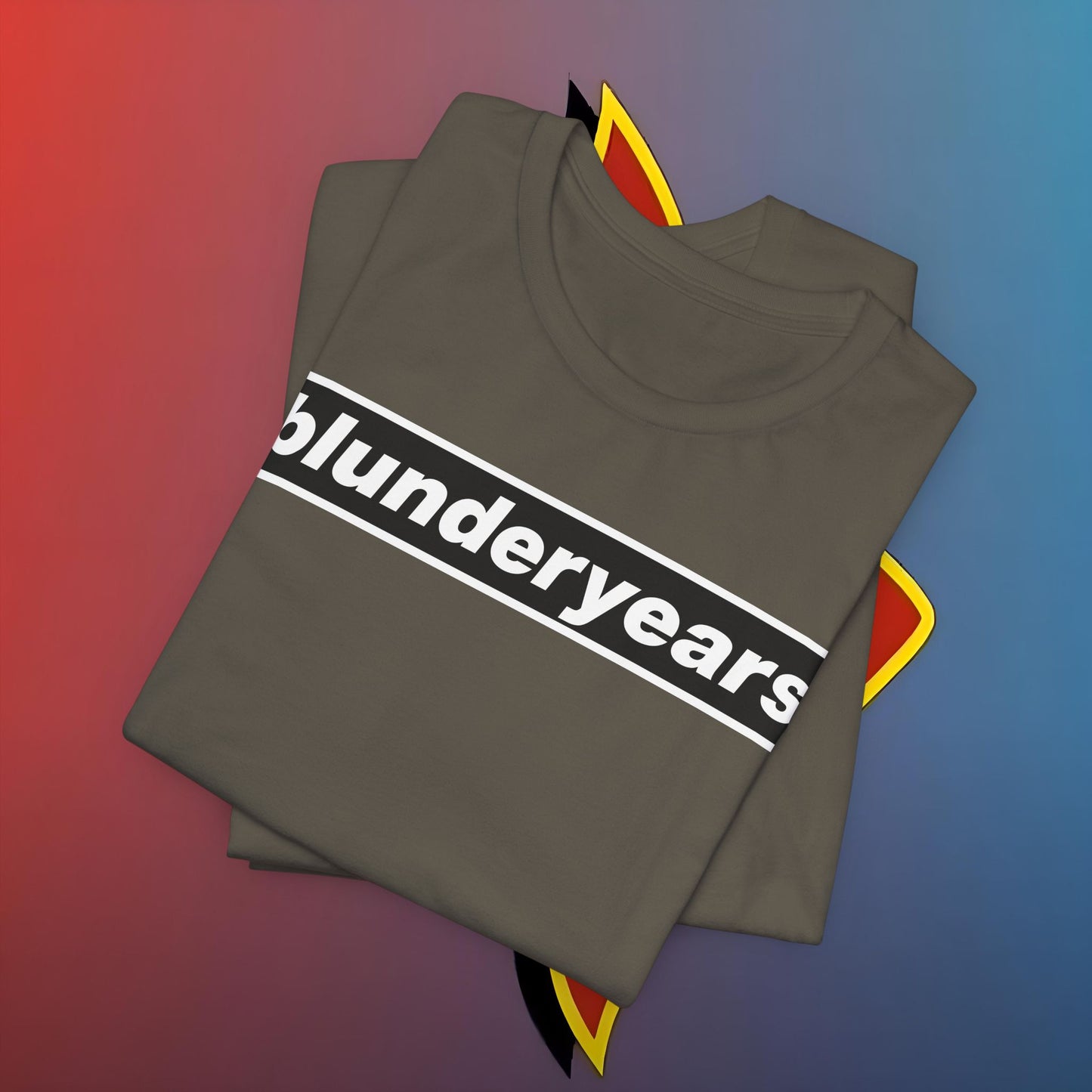 The Blunder Years Tee – Because Regret Looks Better in Cotton