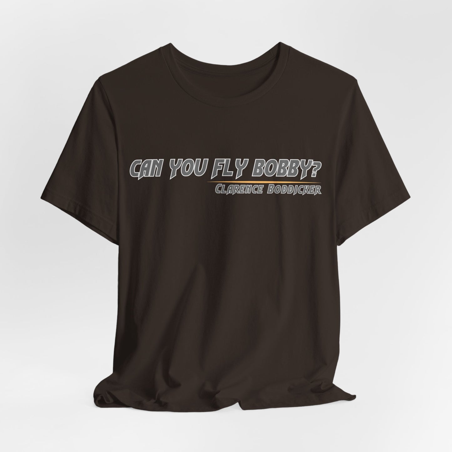 Can You Fly, Bobby?" Clarence Boddicker Quote Unisex Jersey Tee Unisex Jersey Short Sleeve Tee