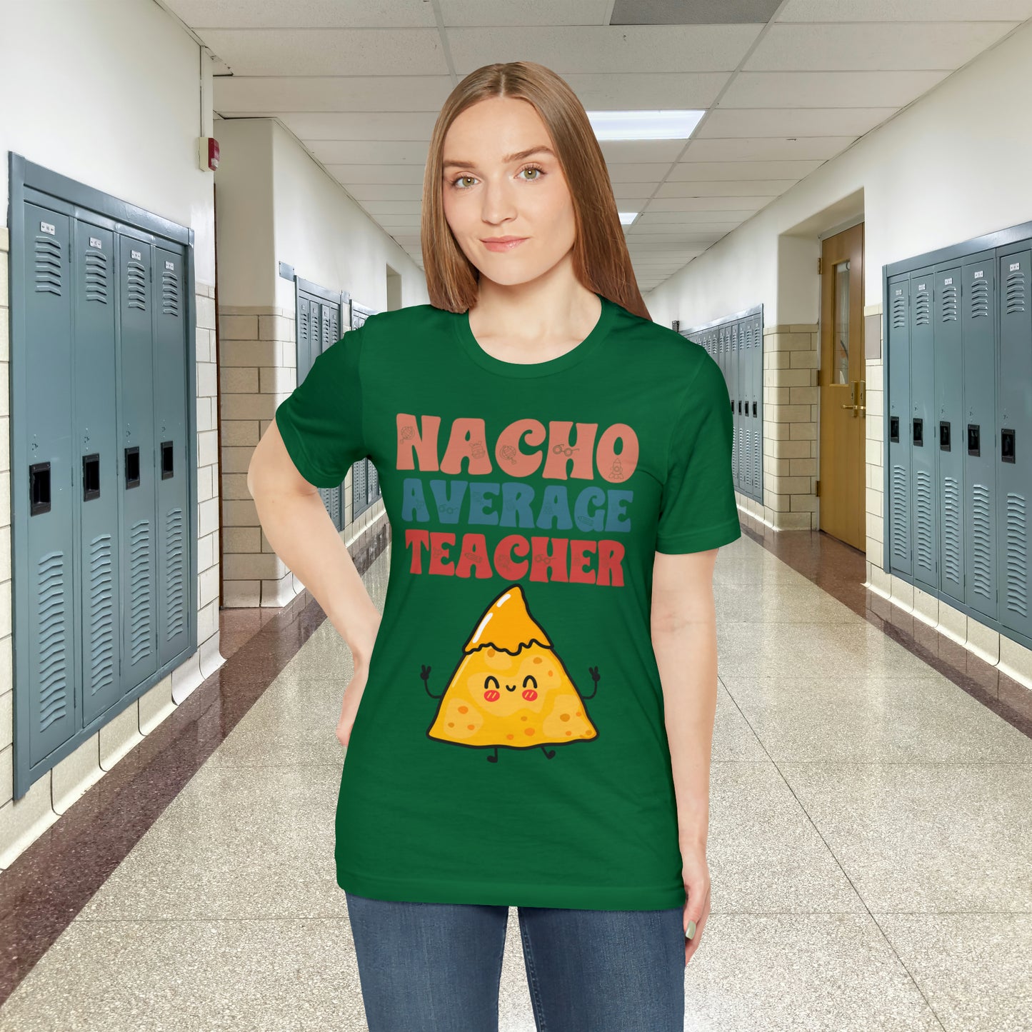 Nacho Average Teacher Back To School Unisex Jersey Short Sleeve Tee, Gifts for teachers, Gifts for Him, Gifts For Her,