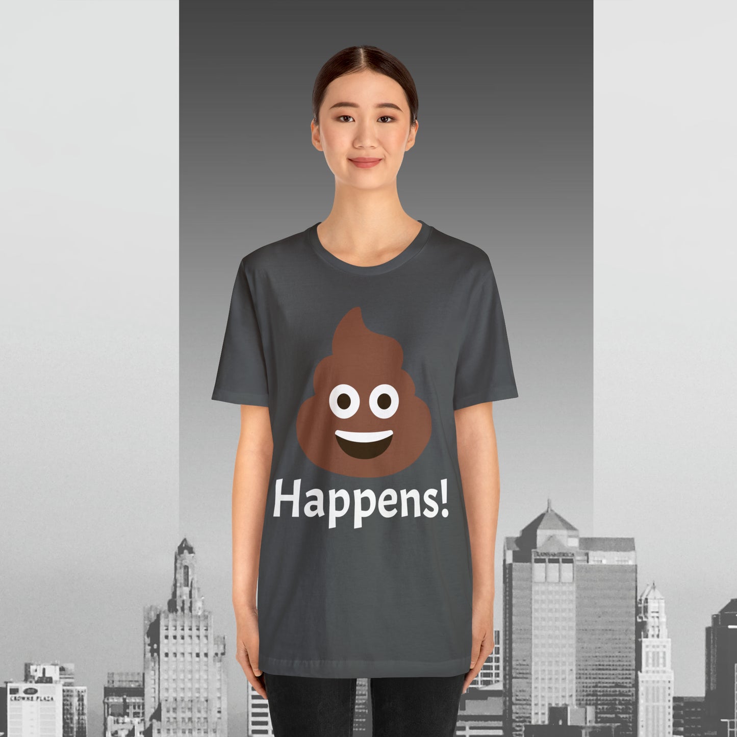 Embrace the Inevitable: 'Happens' Poop Emoji Unisex Jersey T-Shirt