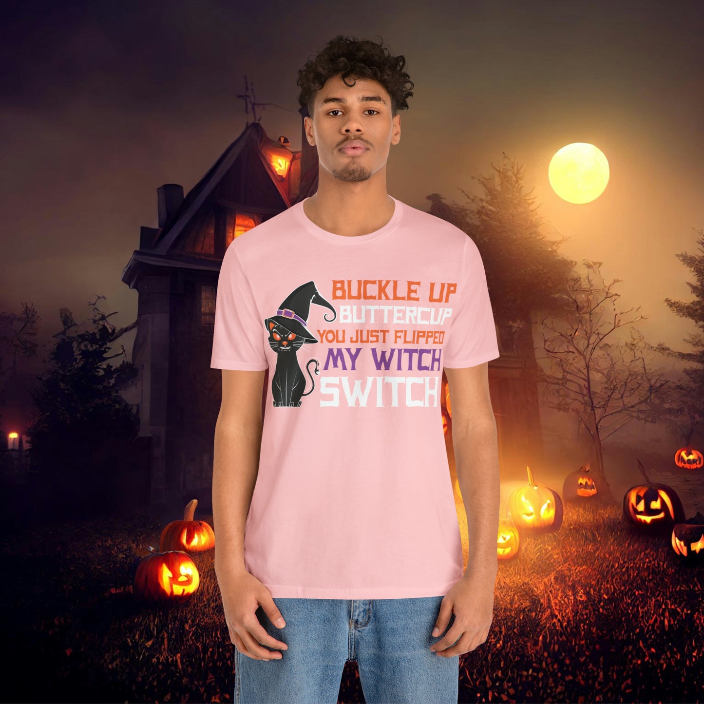 Halloween Buckle up Buttercup you just flipped my Witch Switch Unisex Jersey Short Sleeve Tee Gifts for Her