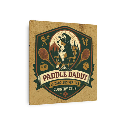 Paddle Daddy Country Club™ Metal Art Sign The Chloe Edition
