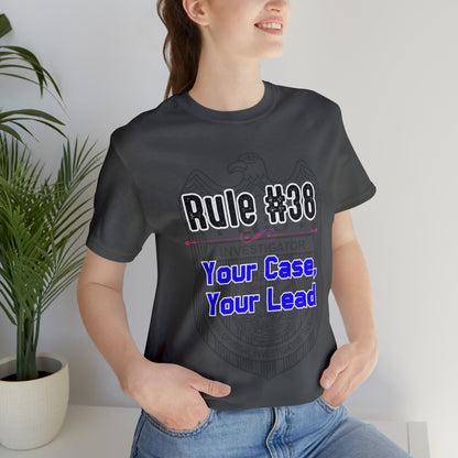 Rules of Gibbs #38 Your Case, Your Lead Unisex Jersey Short Sleeve Tee