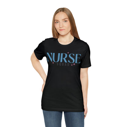 Nurse Squad Gifts for Nurse Gift idea Student nurse, nurse in training Unisex Jersey Short Sleeve Tee