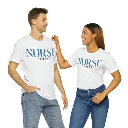 Nurse Squad Gifts for Nurse Gift idea Student nurse, nurse in training Unisex Jersey Short Sleeve Tee
