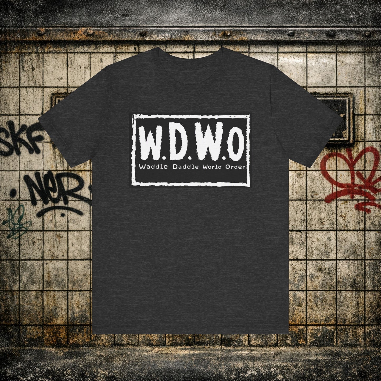W.D.W.O. Graphic Tee — "Waddle Daddle World Order" The GreaseMan Awakens T‑Shirt