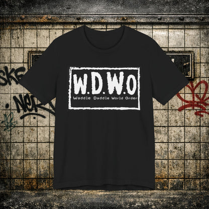 W.D.W.O. Graphic Tee — "Waddle Daddle World Order" The GreaseMan Awakens T‑Shirt
