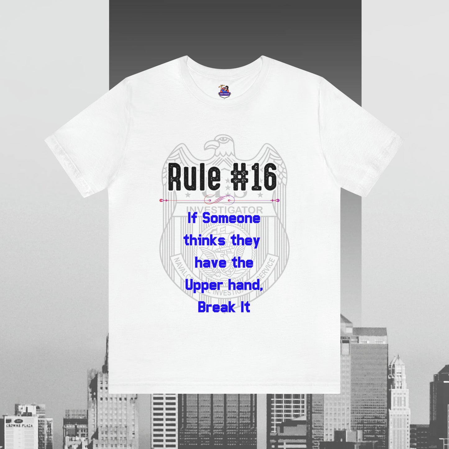 Rules of Gibbs #16 If Someone Thinks they have the Upper Hand, break it Unisex Jersey Short Sleeve Tee