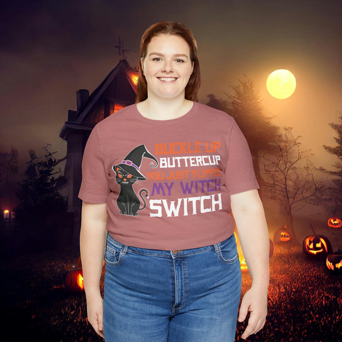 Halloween Buckle up Buttercup you just flipped my Witch Switch Unisex Jersey Short Sleeve Tee Gifts for Her