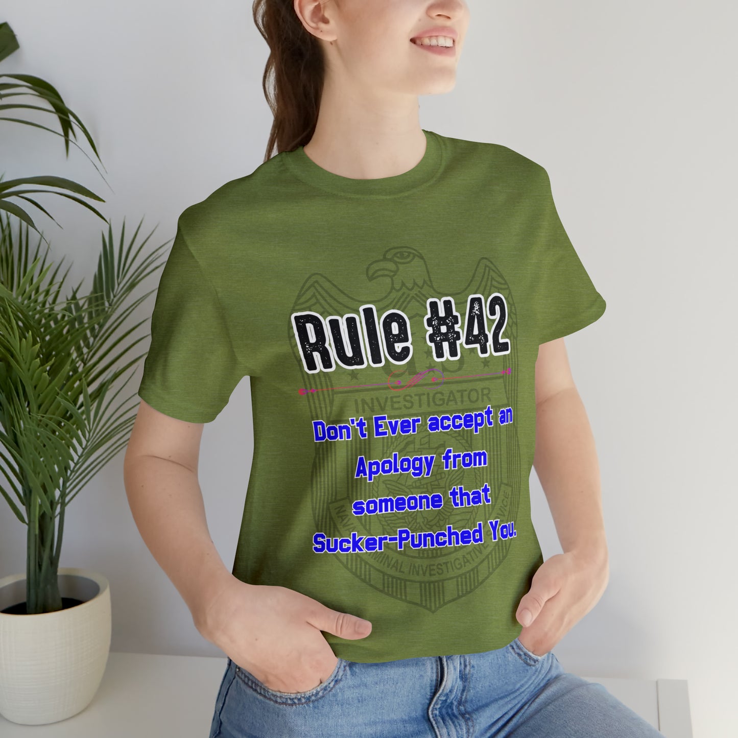 Rules of Gibbs #42 Don't Ever accept an Apology Unisex Jersey Short Sleeve Tee