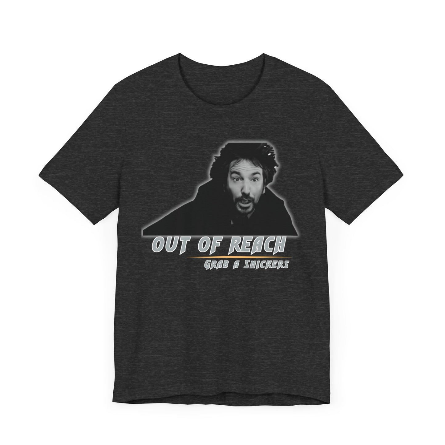 Inspired Parody Die Hard Hans Gruber Tee: Out of Reach, Grab a Snickers! Unisex Jersey Short Sleeve Tee