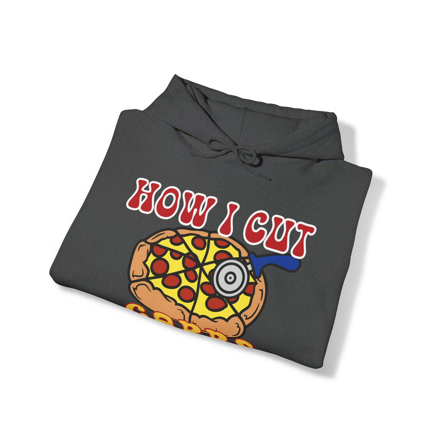 How I Cut Carbs Unisex Heavy Blend™ Hooded Sweatshirt Funny Pizza