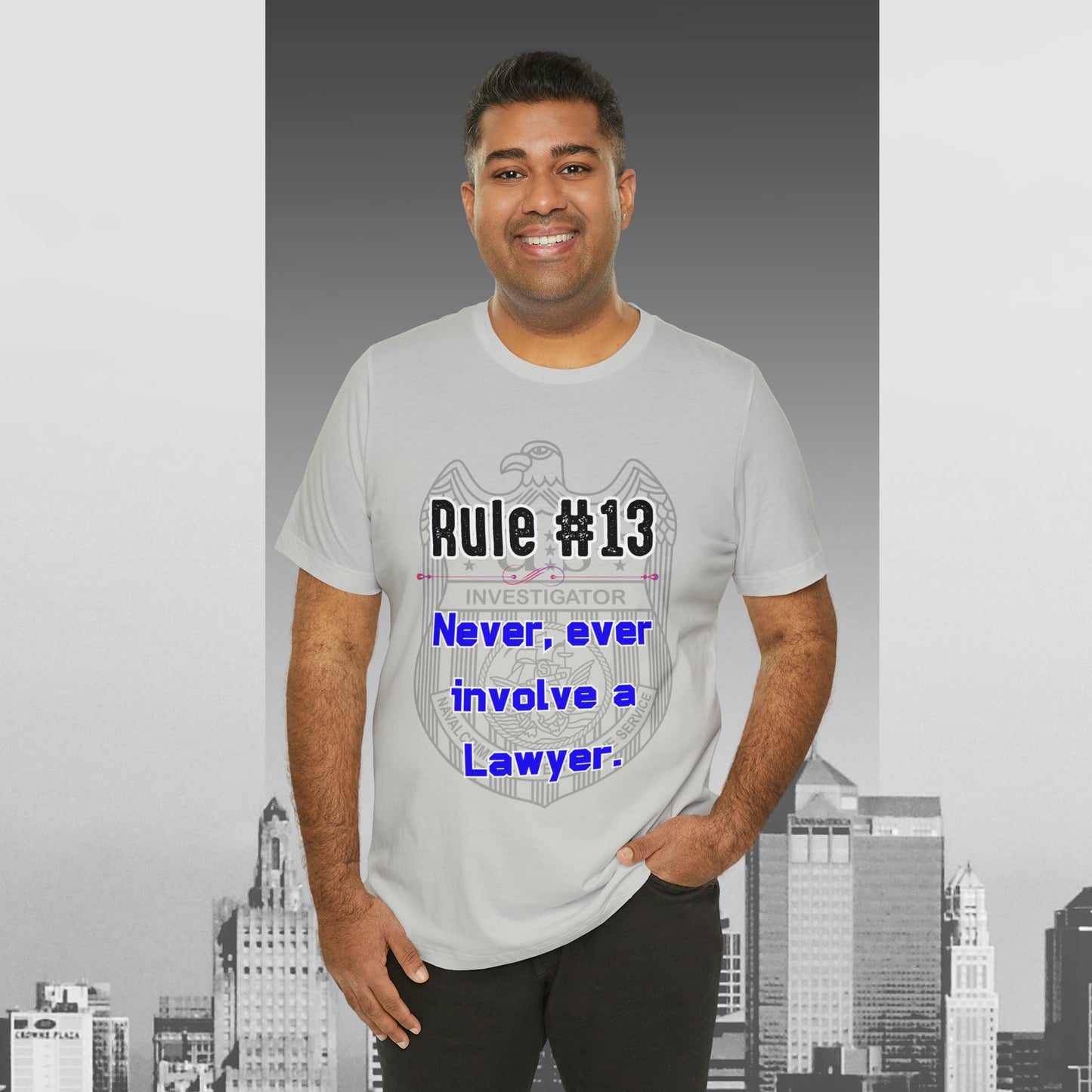 Rules of Gibbs #13 Never, Ever involve Lawyer Unisex Jersey Short Sleeve Tee