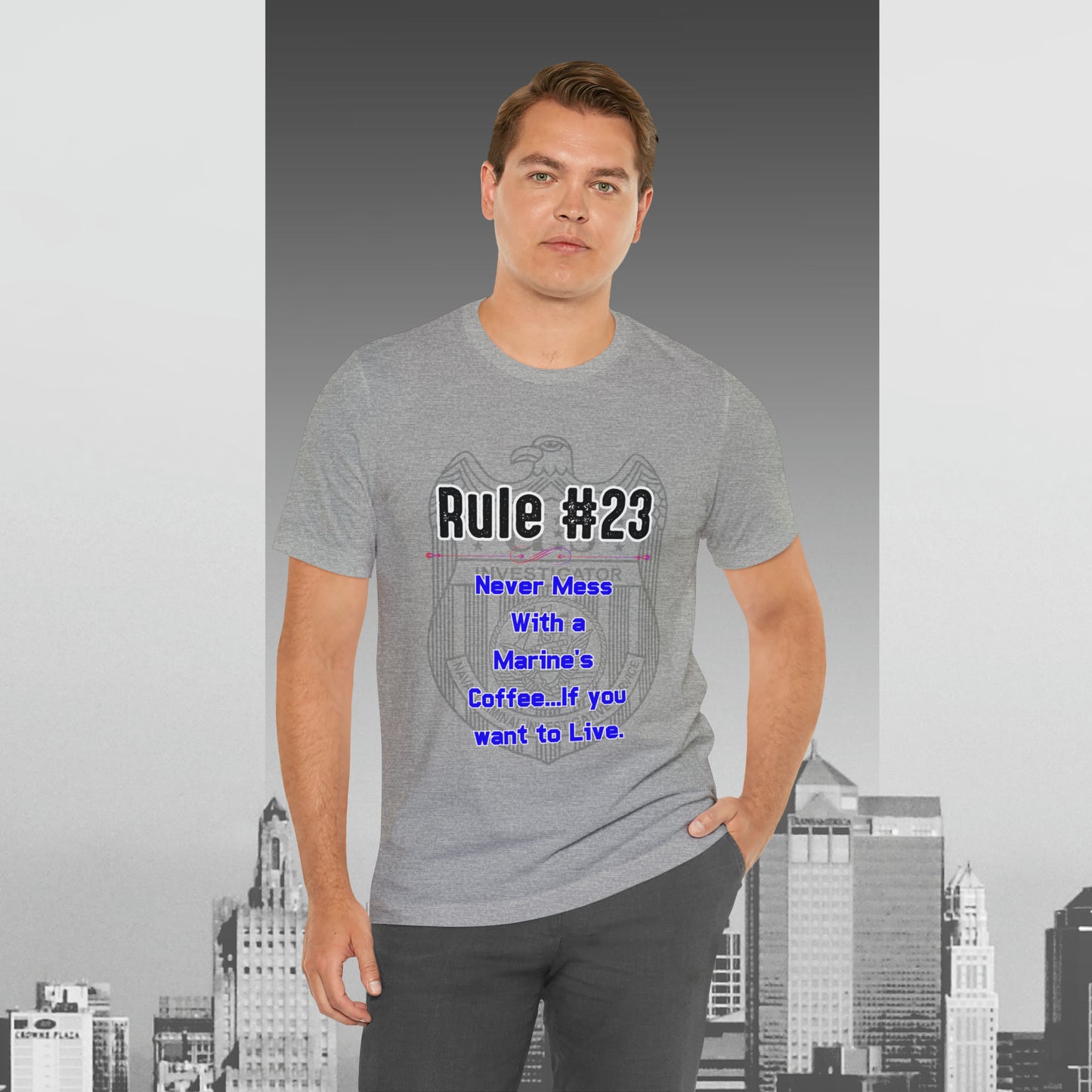 Rules of Gibbs #23 Never Mess with a Marine's Coffee Unisex Jersey Short Sleeve Tee